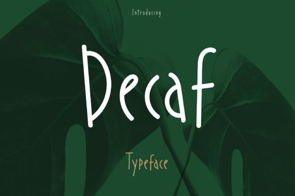 Decaf: A Font for Real Business