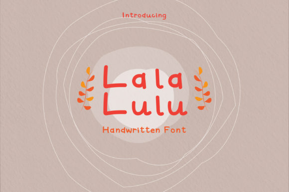 Lala Lulu: A Script Font for Real Projects